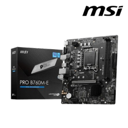 MSI PRO B760M-E Motherboard (mATX Form Factor, Intel B760 Chipset, Socket LGA1700, 2 x DDR5 up to 128GB)